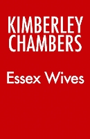 Book Cover for Essex Wives by Kimberley Chambers