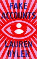 Book Cover for Fake Accounts by Lauren Oyler