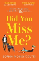 Book Cover for Did You Miss Me? by Sophia Money-Coutts