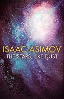 Book Cover for The Stars, Like Dust by Isaac Asimov