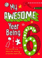 Book Cover for My Awesome Year being 6 by Kia Marie Hunt, Collins Kids
