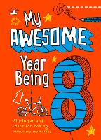 Book Cover for My Awesome Year being 8 by Kia Marie Hunt, Collins Kids