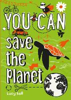 Book Cover for YOU CAN save the planet by Lucy Bell