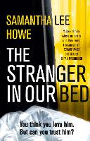 Book Cover for The Stranger in Our Bed by Samantha Lee Howe