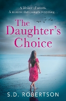 Book Cover for The Daughter’s Choice by S.D. Robertson