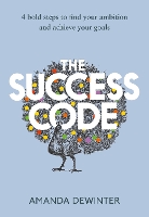 Book Cover for The Success Code by Amanda Dewinter