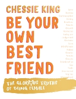 Book Cover for Be Your Own Best Friend by Chessie King