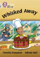 Book Cover for Whisked Away by Timothy Knapman