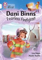 Book Cover for Dani Binns Fearless Firefighter by Lisa Rajan