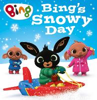 Book Cover for Bing’s Snowy Day by HarperCollins Children’s Books