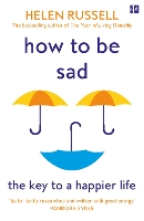 Book Cover for How to be Sad by Helen Russell