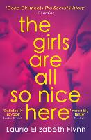 Book Cover for The Girls Are All So Nice Here by Laurie Elizabeth Flynn
