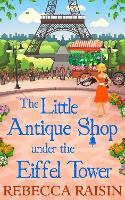 Book Cover for The Little Antique Shop Under The Eiffel Tower by Rebecca Raisin