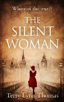 Book Cover for The Silent Woman by Terry Lynn Thomas