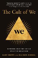 Book Cover for The Cult of We by Eliot Brown, Maureen Farrell