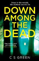 Book Cover for Down Among the Dead by C S Green