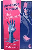 Book Cover for Inspector French: Man Overboard! by Freeman Wills Crofts