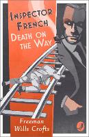 Book Cover for Inspector French: Death on the Way by Freeman Wills Crofts