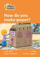 Book Cover for How Do You Make Paper? by Sarah Jane Lewis-Mantzaris