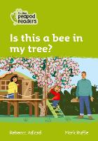 Book Cover for Is This a Bee in My Tree? by Rebecca Adlard