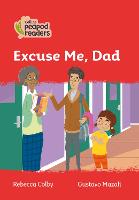 Book Cover for Excuse Me, Dad by Rebecca Colby
