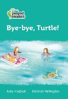 Book Cover for Bye-Bye, Turtle! by Katie Foufouti