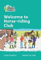 Book Cover for Welcome to Horse-Riding Club by Claire Llewellyn