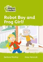 Book Cover for Robot Boy and Frog Girl! by Barbara Mackay