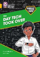 Book Cover for The Day Tech Took Over by Chris Callaghan