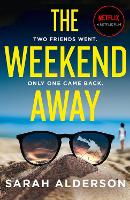 Book Cover for The Weekend Away by Sarah Alderson