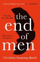 Book Cover for The End of Men by Christina Sweeney-Baird