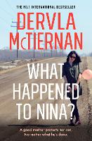 Book Cover for What Happened to Nina? by Dervla McTiernan