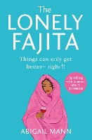 Book Cover for The Lonely Fajita by Abigail Mann