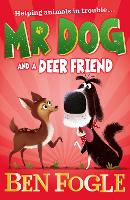 Book Cover for Mr Dog and a Deer Friend by Ben Fogle, Stephen Cole