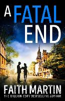 Book Cover for A Fatal End by Faith Martin