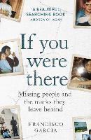 Book Cover for If You Were There by Francisco Garcia