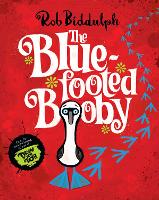 Book Cover for The Blue-Footed Booby by Rob Biddulph