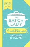 Book Cover for The Batch Lady Meal Planner by Suzanne Mulholland