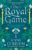 Book Cover for The Royal Game by Anne O'Brien