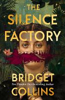 Book Cover for The Silence Factory by Bridget Collins