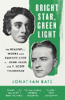 Book Cover for Bright Star, Green Light by Jonathan Bate