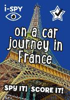 Book Cover for i-SPY On a Car Journey in France by i-SPY