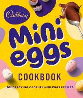 Book Cover for The Cadbury Mini Eggs Cookbook by Cadbury