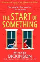 Book Cover for The Start of Something by Miranda Dickinson