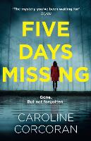 Book Cover for Five Days Missing by Caroline Corcoran