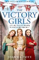 Book Cover for The Victory Girls by Joanna Toye