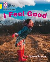 Book Cover for I Feel Good by Susan Frame