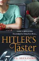 Book Cover for Hitler’s Taster by V.S. Alexander