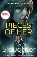 Book Cover for Pieces of Her by Karin Slaughter