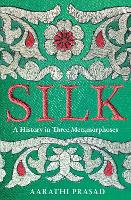 Book Cover for Silk by Aarathi Prasad